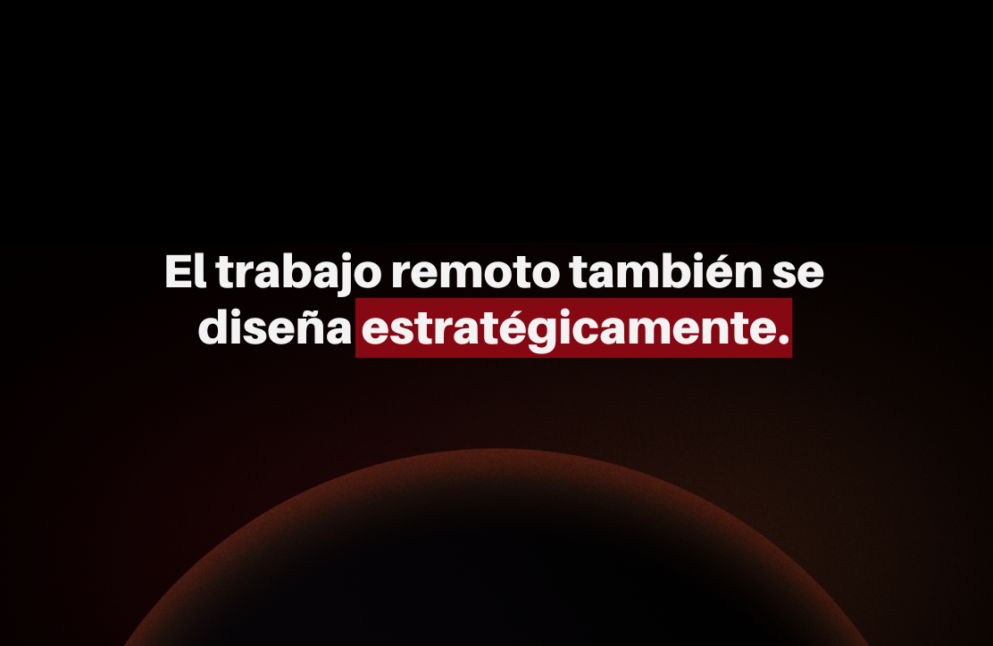 La estrategia ideal para el trabajo remoto